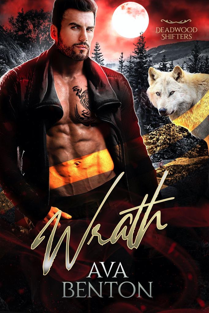 Wrath (Deadwood Shifters #2)