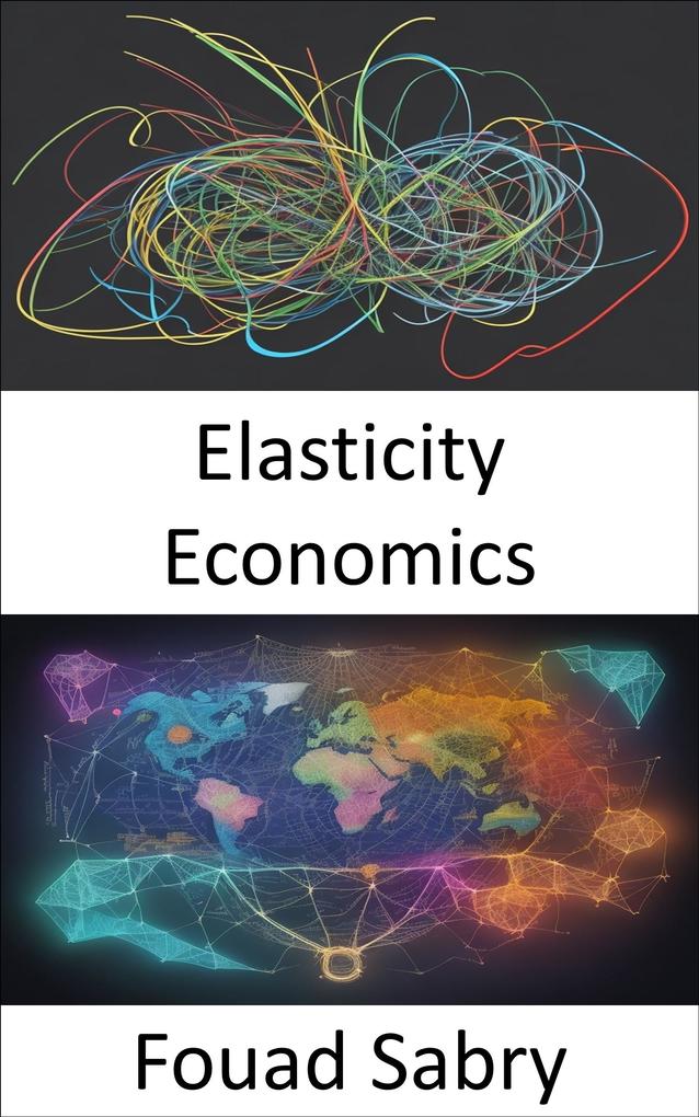 Elasticity Economics
