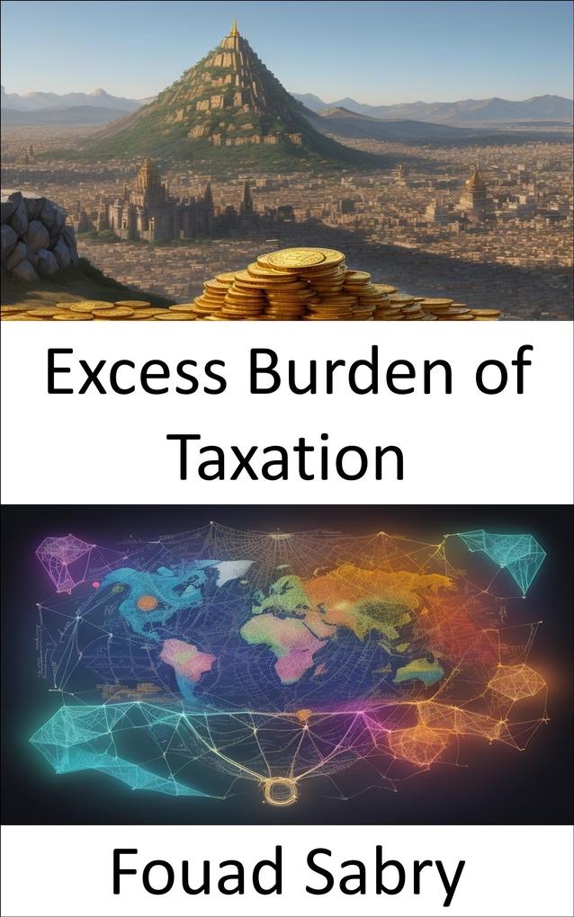 Excess Burden of Taxation