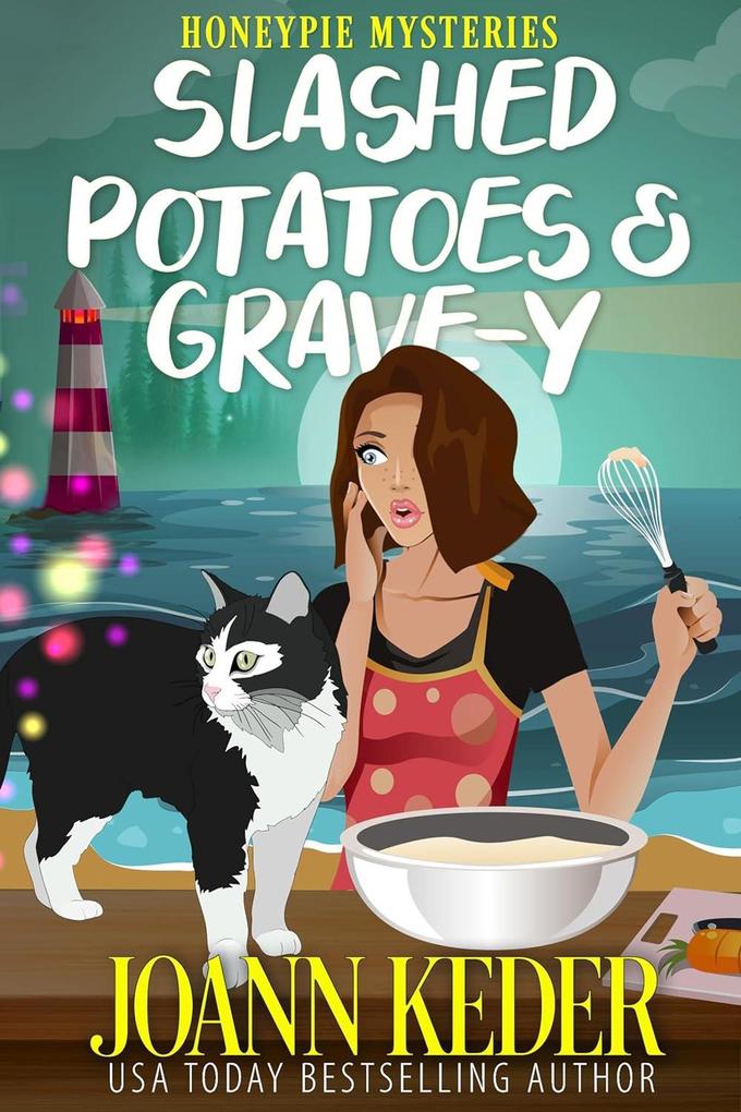 Slashed Potatoes and Grave-y (Honeypie Mysteries #1)