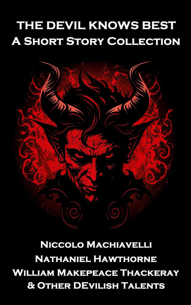 The Devil Knows Best - A Short Story Collection