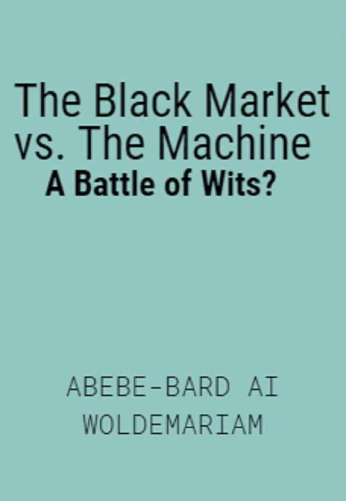 The Black Market vs. The Machine: A Battle of Wits? (1A #1)