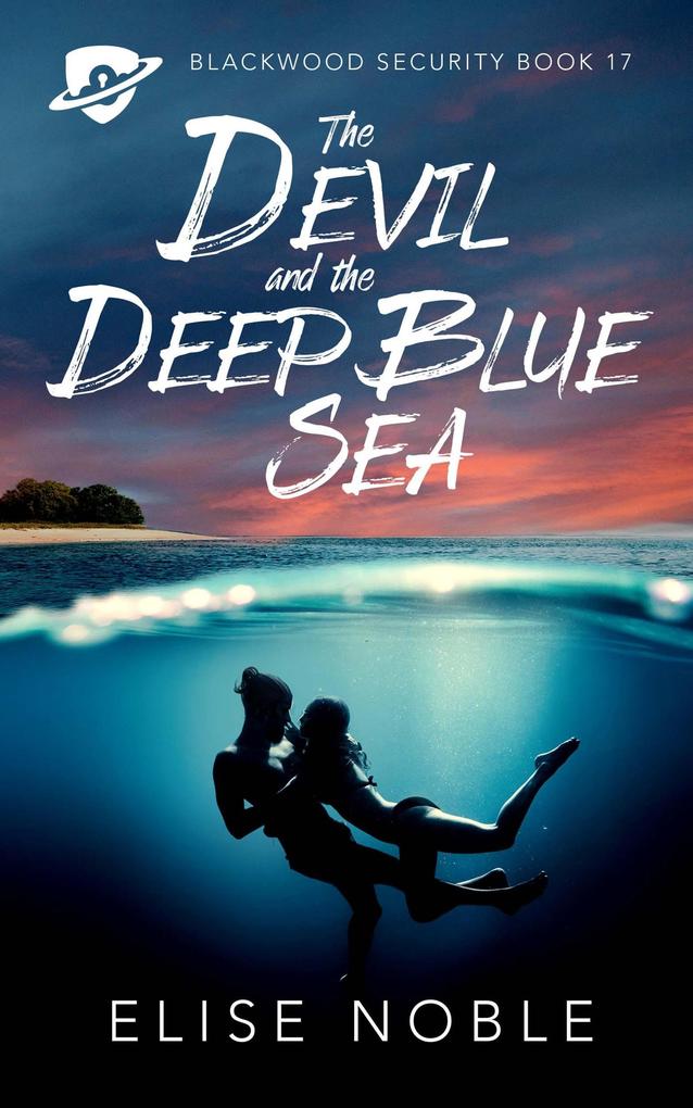 The Devil and the Deep Blue Sea (Blackwood Security #17)