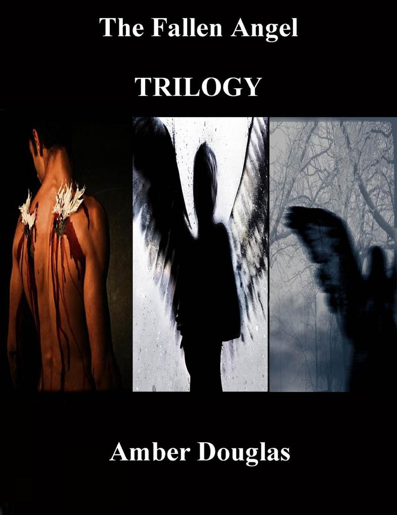 The Fallen Angel Trilogy