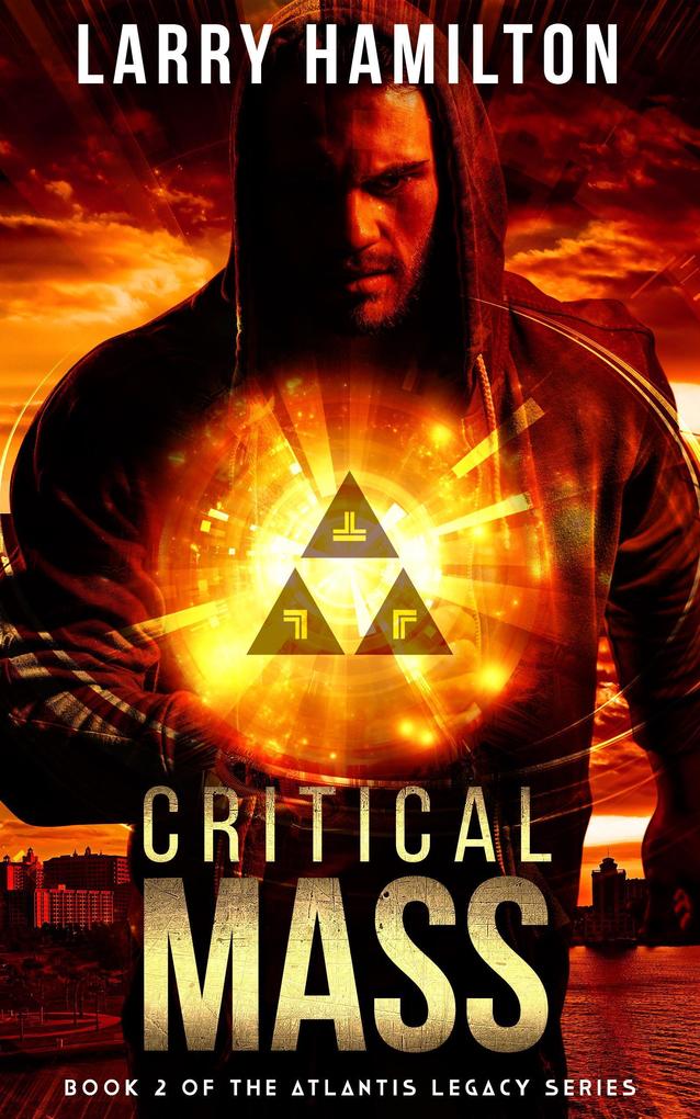 Critical Mass: Book 2 in the Atlantis Legacy Series