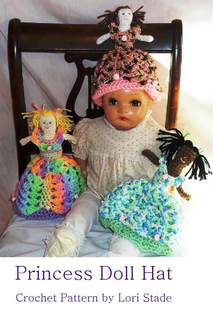 Toddler‘s Princess Doll Hat Crochet Pattern