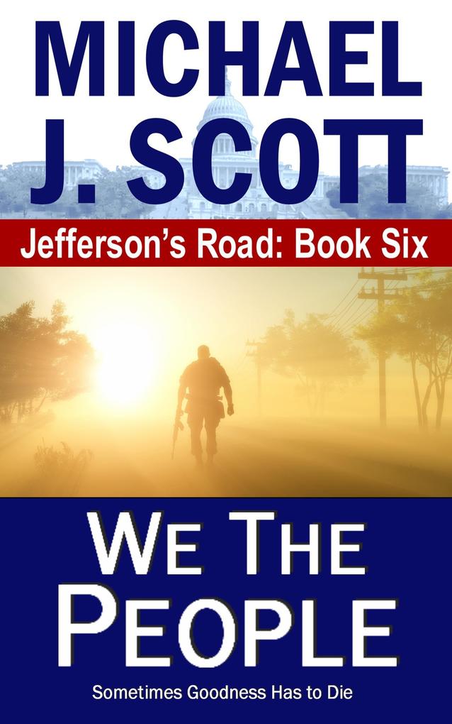 We The People (Jefferson‘s Road #6)