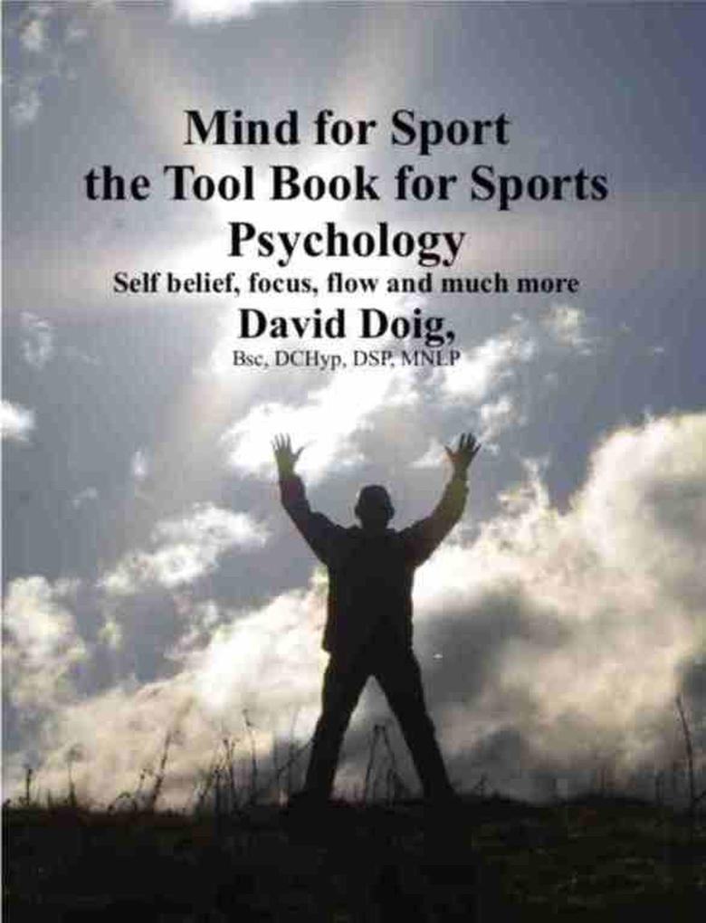 Mind for Sport the Tool Book for Sports Psychology