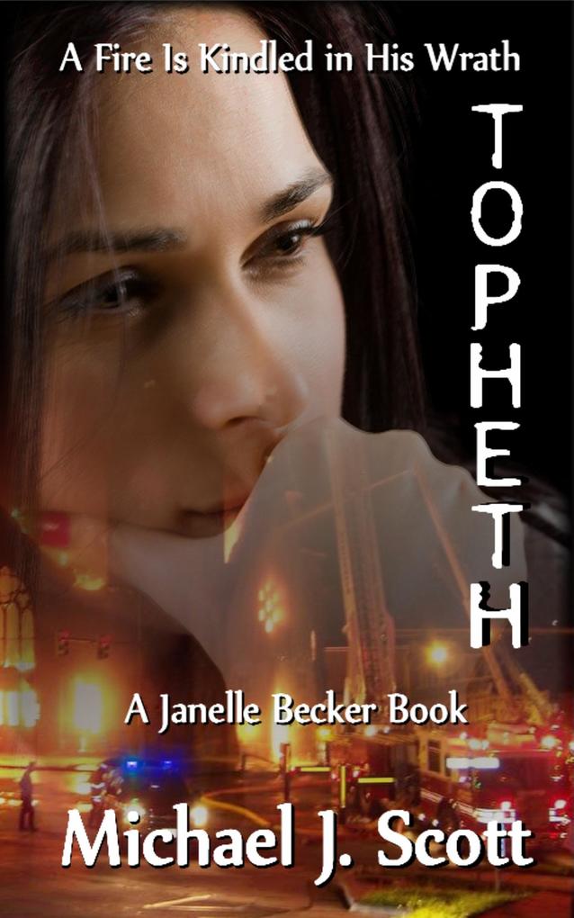 Topheth (Janelle Becker Books #2)
