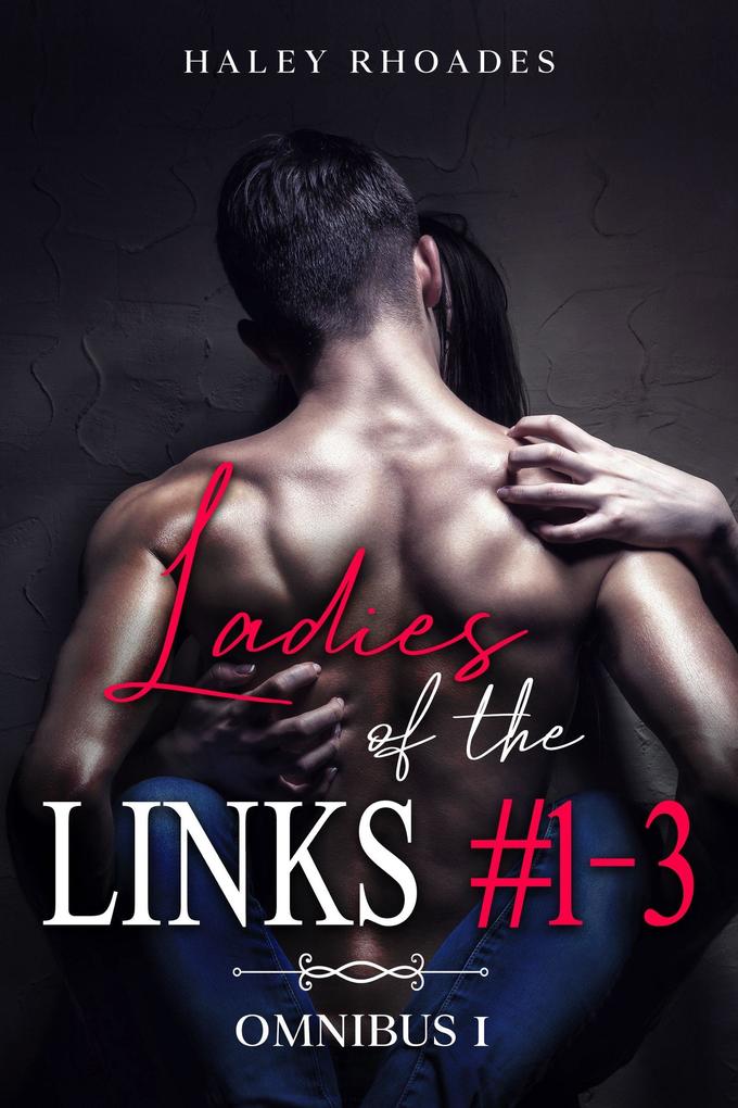 Ladies of the Links - Omnibus #1