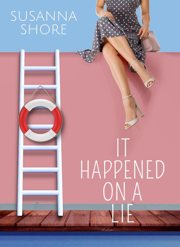 It Happened on a Lie (Contemporary Romances to Go #2)