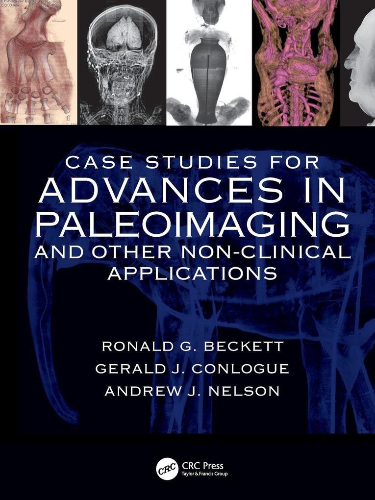 Case Studies for Advances in Paleoimaging and Other Non-Clinical Applications