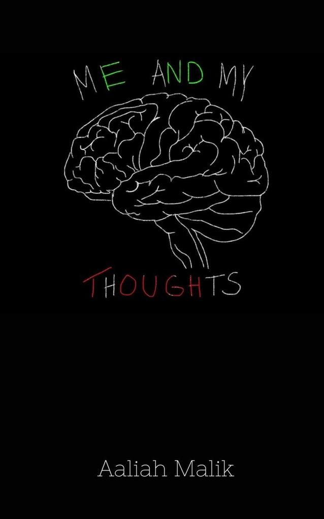 Me and My Thoughts