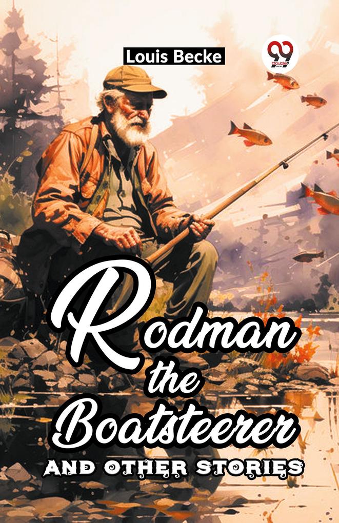 Rodman The Boatsteerer And Other Stories