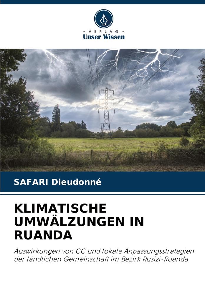 KLIMATISCHE UMWÄLZUNGEN IN RUANDA