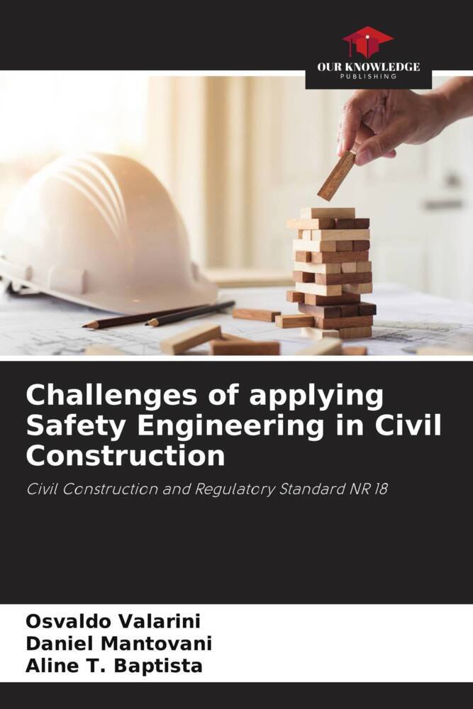 Challenges of applying Safety Engineering in Civil Construction