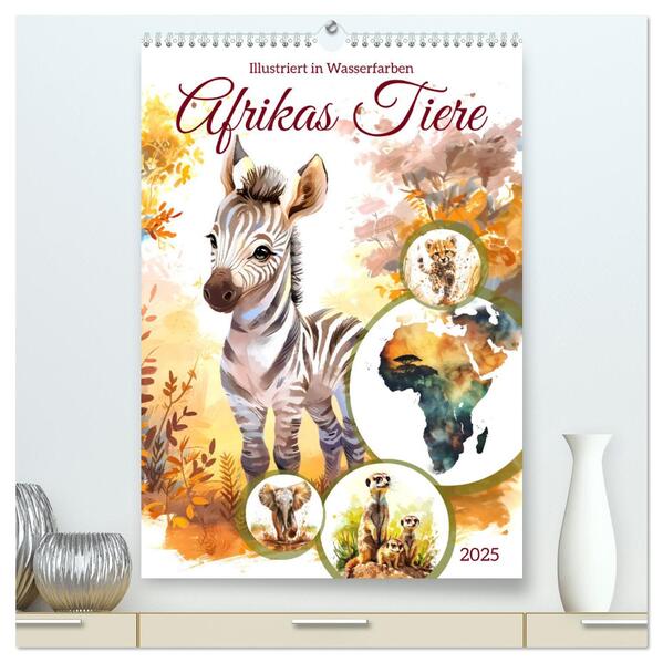 Afrikas Tiere - Illustriert in Wasserfarben (hochwertiger Premium Wandkalender 2025 DIN A2 hoch) Kunstdruck in Hochglanz