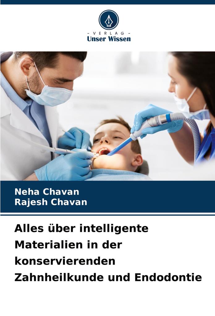 Alles über intelligente Materialien in der konservierenden Zahnheilkunde und Endodontie