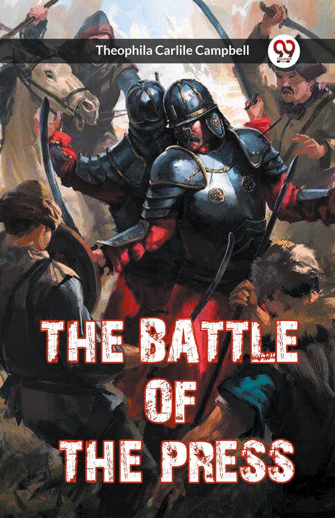The Battle Of The Press