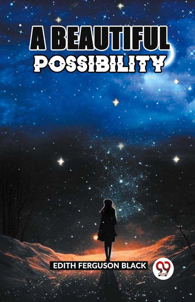 A Beautiful Possibility