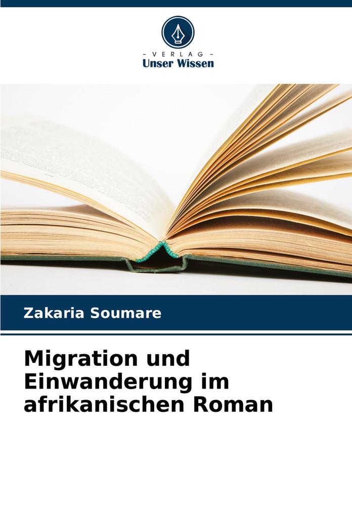Migration und Einwanderung im afrikanischen Roman