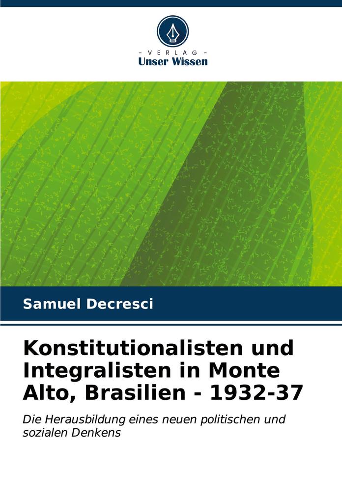 Konstitutionalisten und Integralisten in Monte Alto Brasilien - 1932-37
