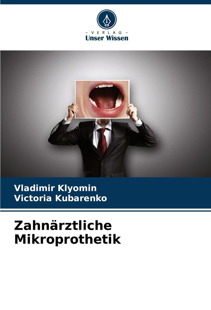 Zahnärztliche Mikroprothetik