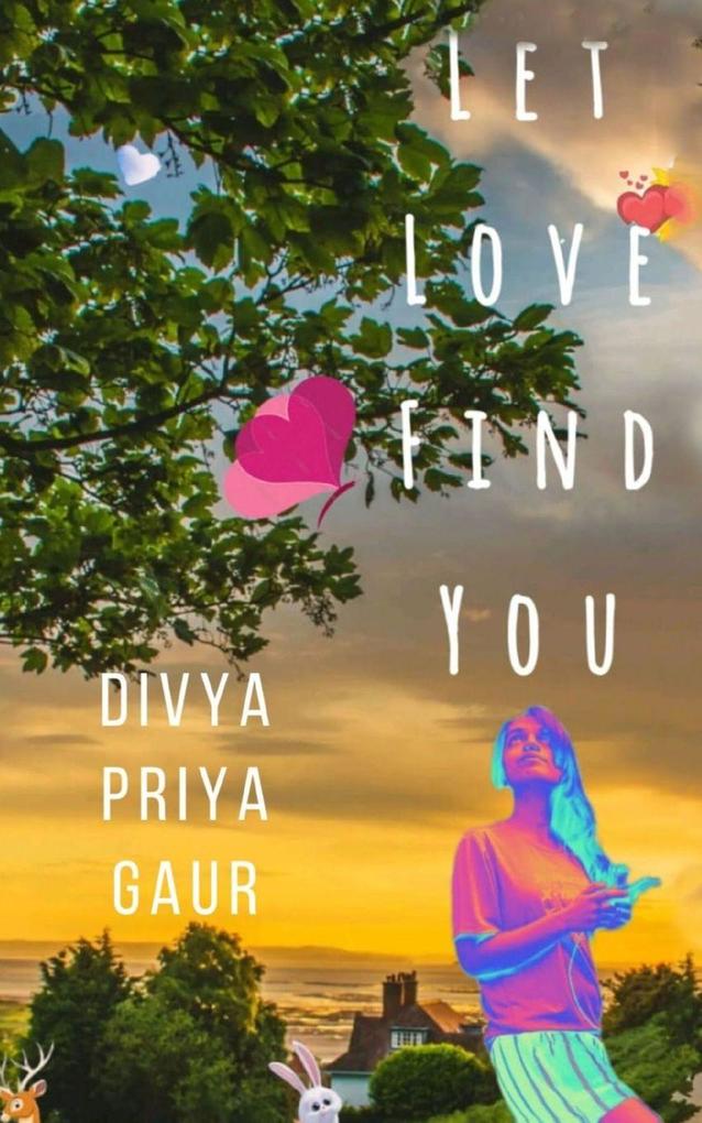 Let Love Find You!