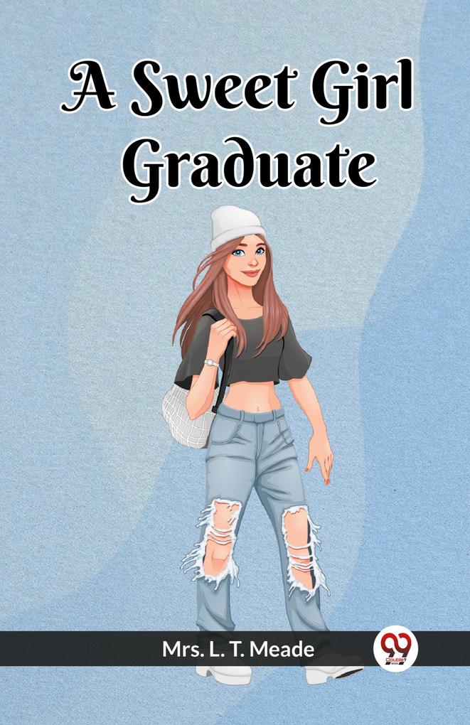 A Sweet Girl Graduate