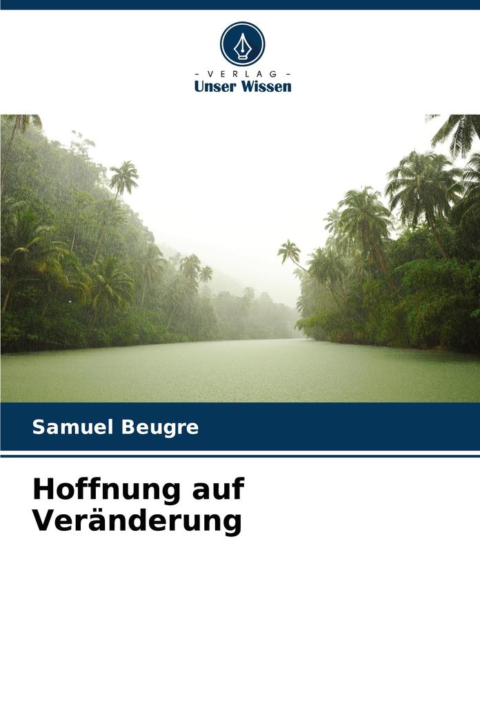 Hoffnung auf Veränderung