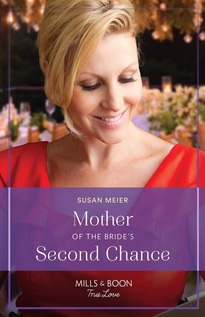 Mother Of The Bride‘s Second Chance