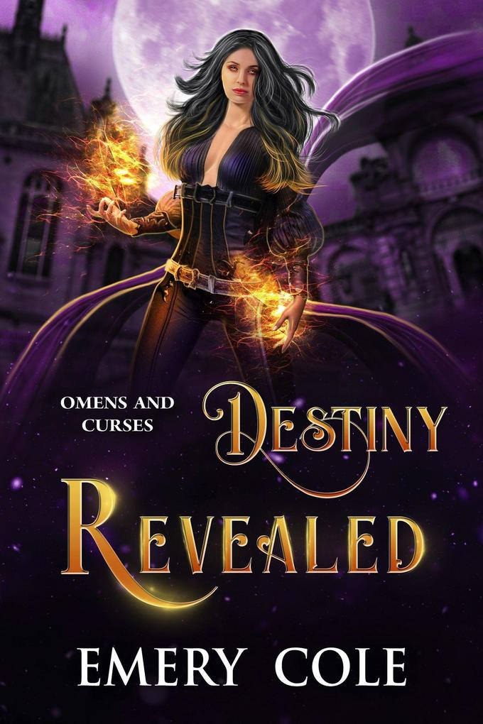 Destiny Revealed (Omens and Curses #3)