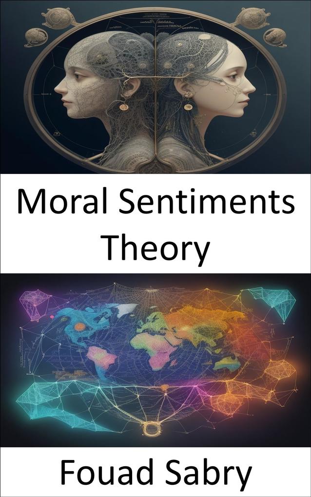 Moral Sentiments Theory