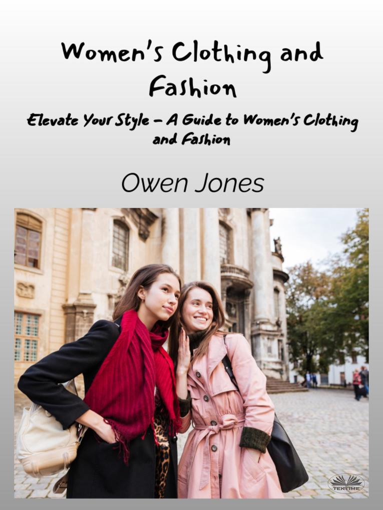 Women‘s Clothing And Fashion