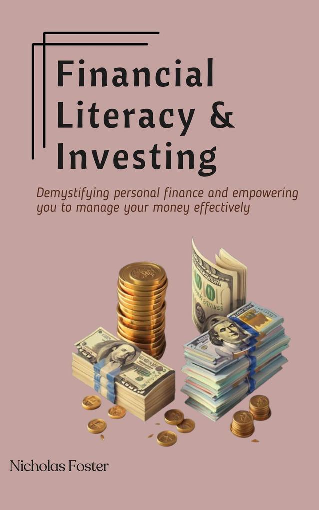 Financial Literacy and Investing