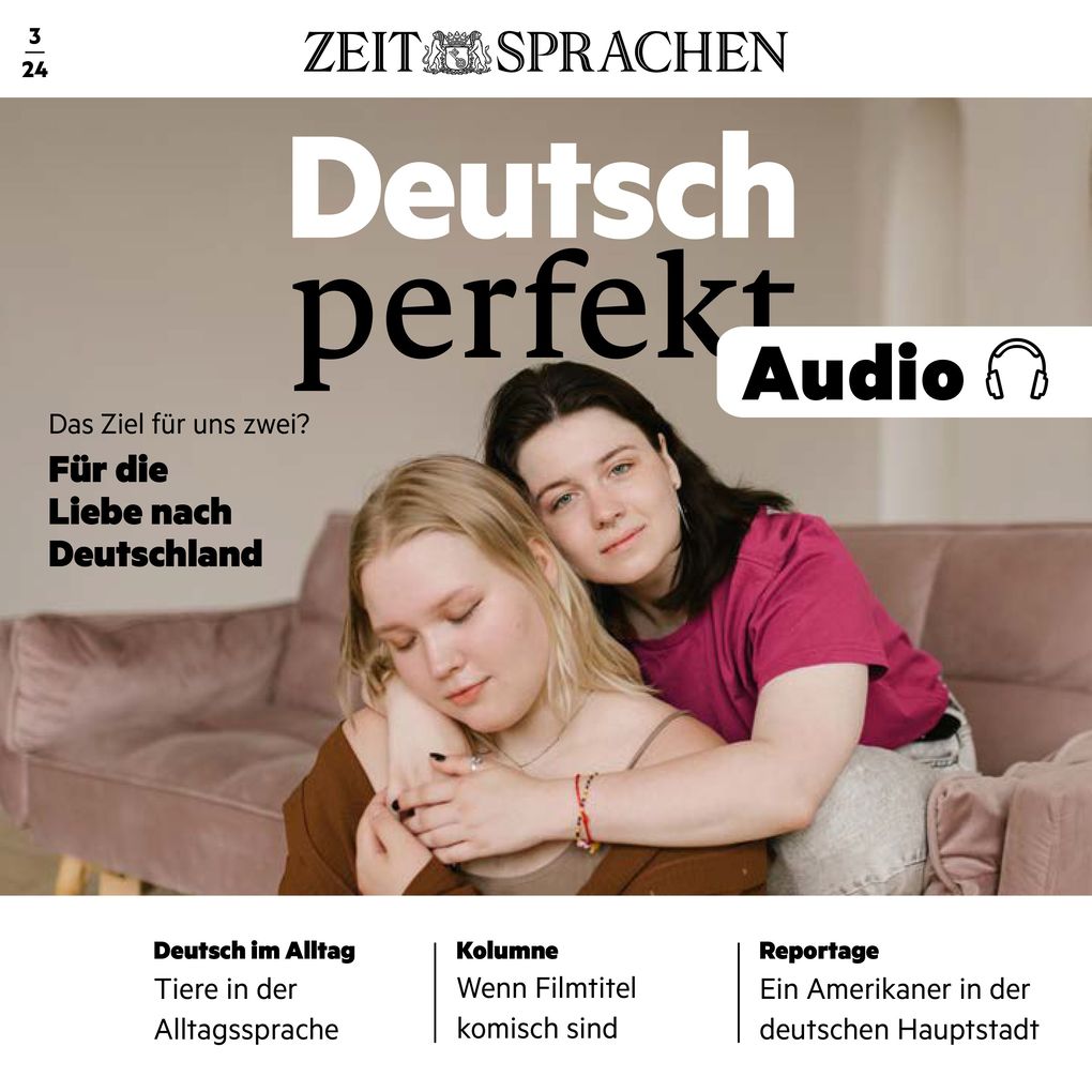 Deutsch lernen Audio Für die Liebe nach Deutschland