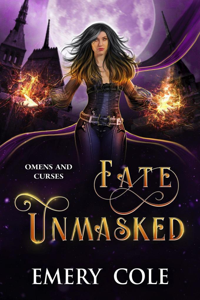 Fate Unmasked (Omens and Curses #2)