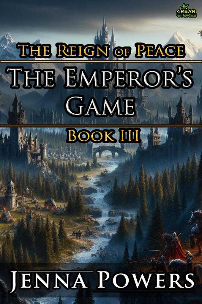 The Emperor‘s Game (The Reign of Peace #3)