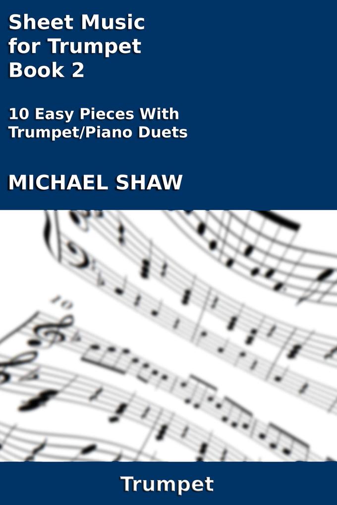 Sheet Music for Trumpet - Book 2 (Brass And Piano Duets Sheet Music #20)