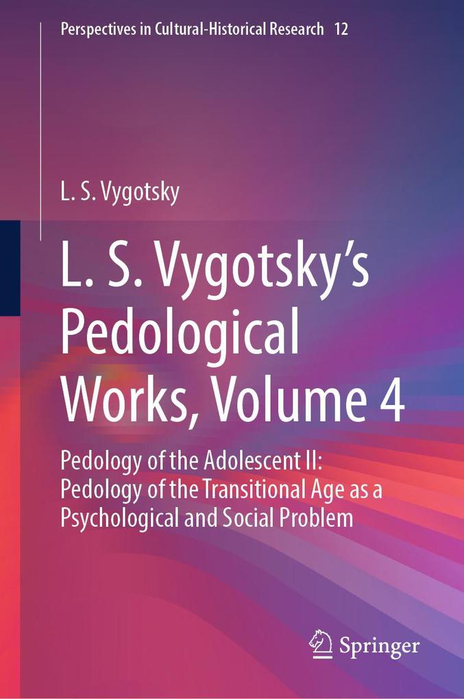 L. S. Vygotsky's Pedological Works Volume 4