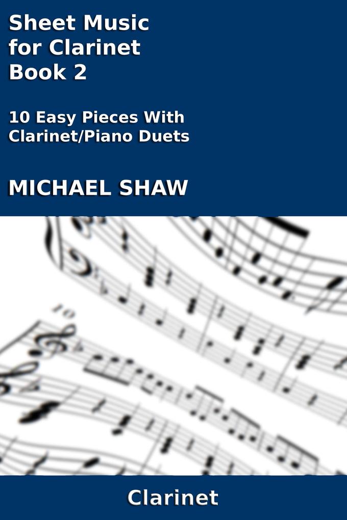 Sheet Music for Clarinet - Book 2 (Woodwind And Piano Duets Sheet Music #6)