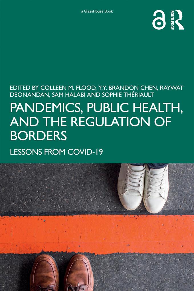 Pandemics Public Health and the Regulation of Borders