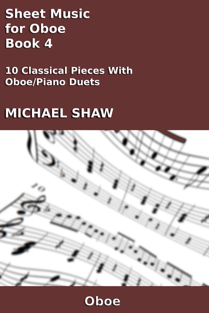 Sheet Music for Oboe - Book 4 (Woodwind And Piano Duets Sheet Music #20)