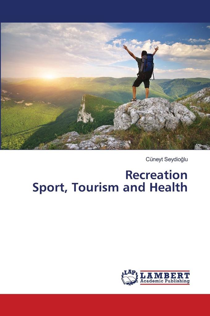 Recreation Sport Tourism and Health
