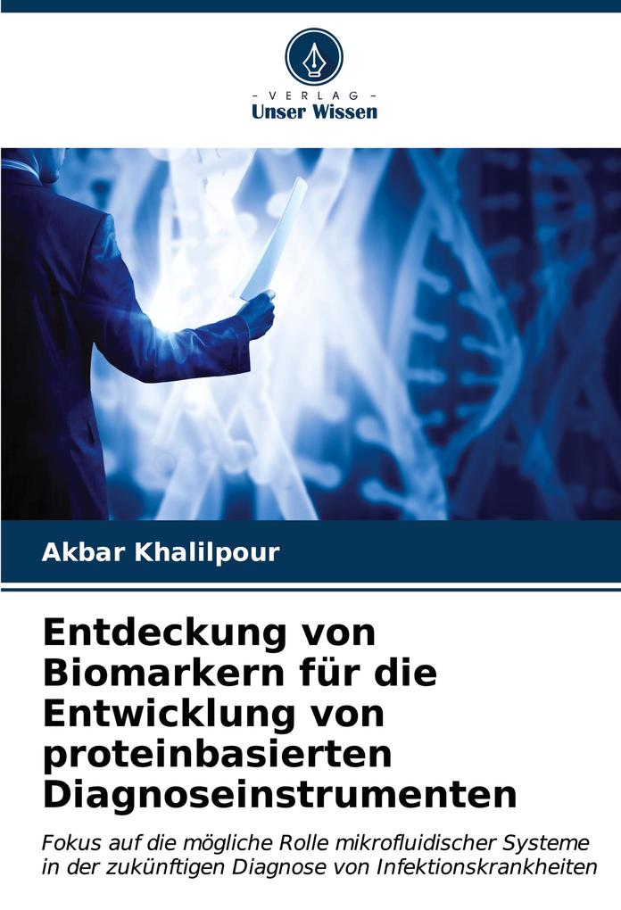 Entdeckung von Biomarkern für die Entwicklung von proteinbasierten Diagnoseinstrumenten