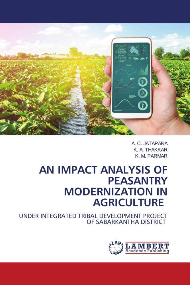AN IMPACT ANALYSIS OF PEASANTRY MODERNIZATION IN AGRICULTURE
