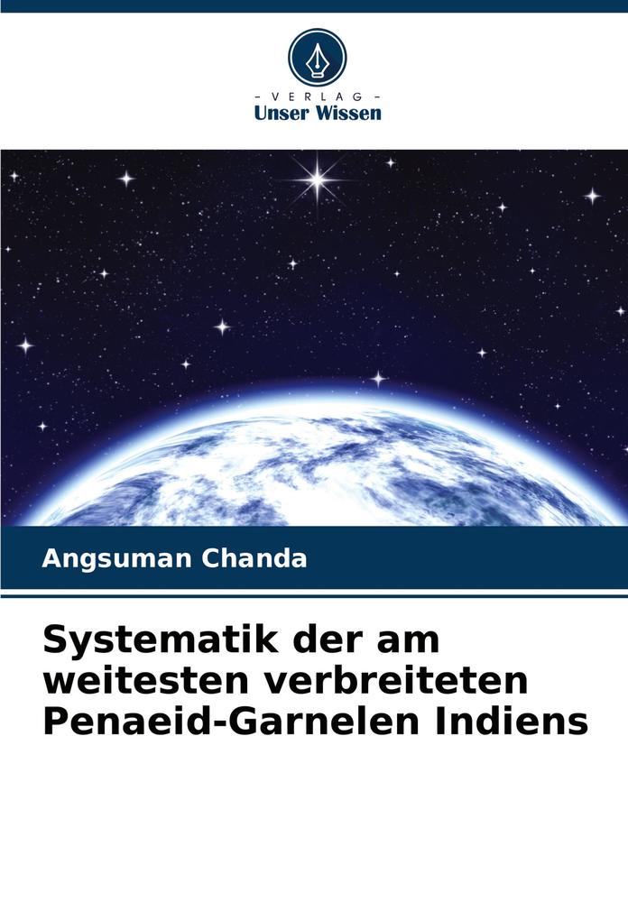 Systematik der am weitesten verbreiteten Penaeid-Garnelen Indiens
