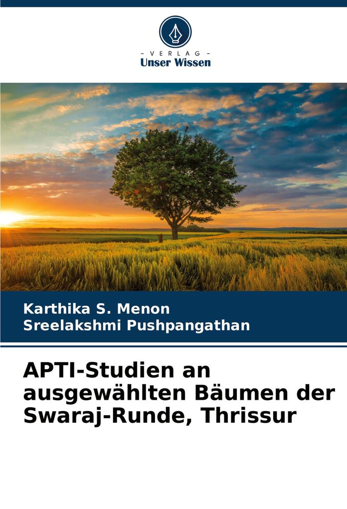 APTI-Studien an ausgewählten Bäumen der Swaraj-Runde Thrissur