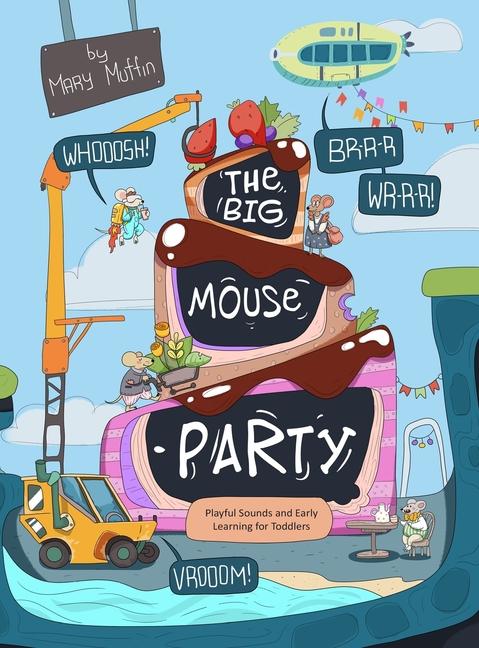 The Big Mouse Party