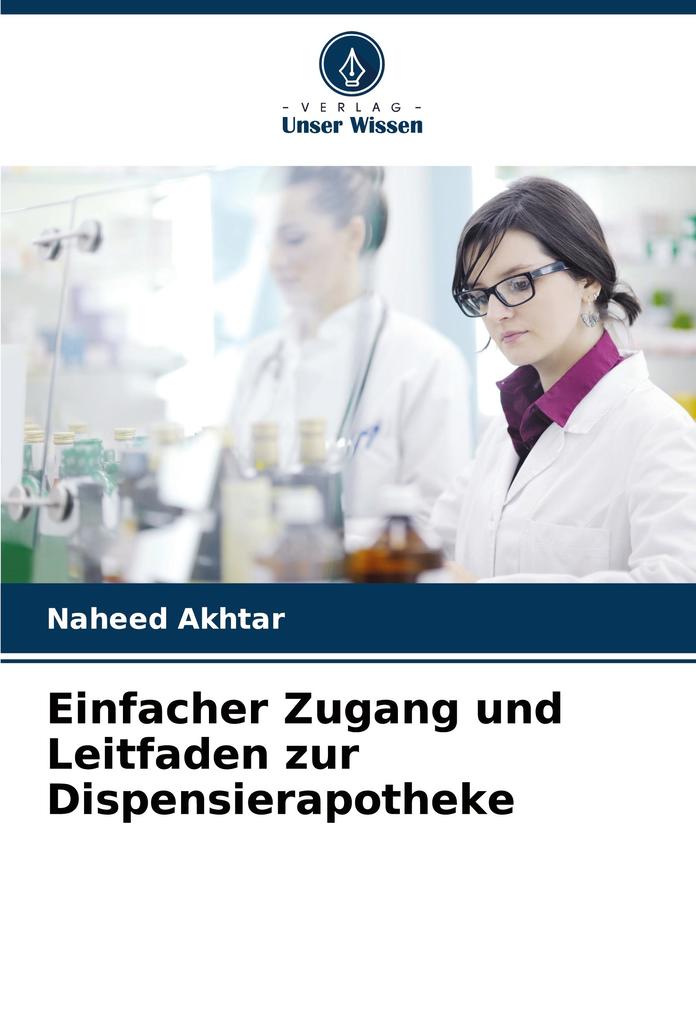Einfacher Zugang und Leitfaden zur Dispensierapotheke